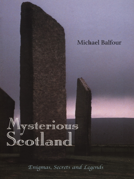 Title details for Mysterious Scotland by Michael Balfour - Available